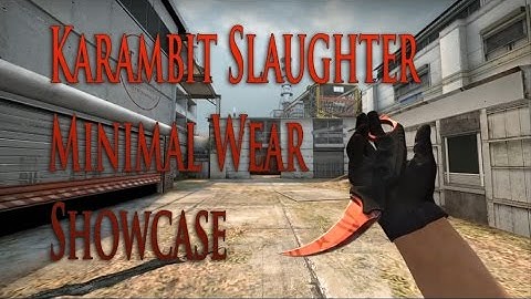 CS:GO - Karambit Slaughter (Minimal Wear) In Game Showcase!