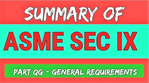 [Hindi/Urdu] Summary of ASME BPVC section IX