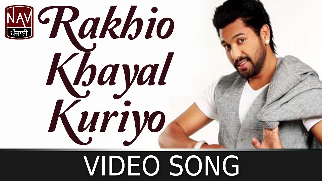 Rakhio Khayal Kuriyo | Kuldeep Rasila | Latest Punjabi Song | Nav Punjabi - YouTube