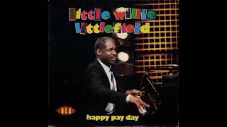 Little Willie Littlefield – Since I Met You Baby