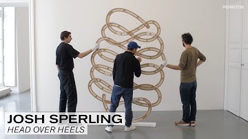 JOSH SPERLING "HEAD OVER HEELS" AT PERROTIN PARIS