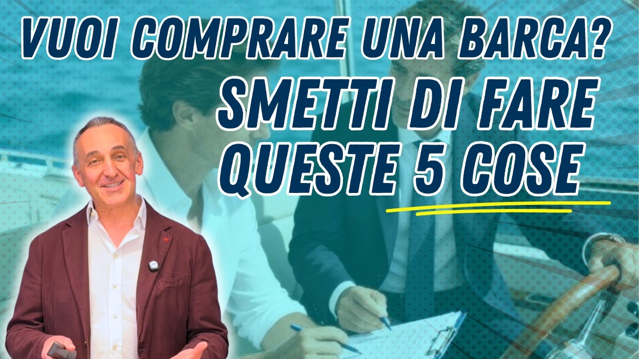 ⁣Vuoi COMPRARE una BARCA? SMETTI di FARE queste 5 COSE