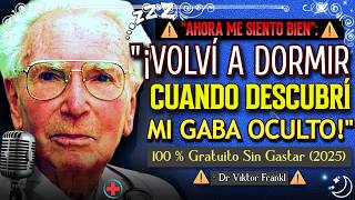 GABA: La Hormona INEXPLORADA del Sueño que Supera la Melatonina! (El Botón Oculto) – Viktor Frankl