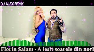 Florin Salam   A iesit soarele din nori Mega Hit  Remix