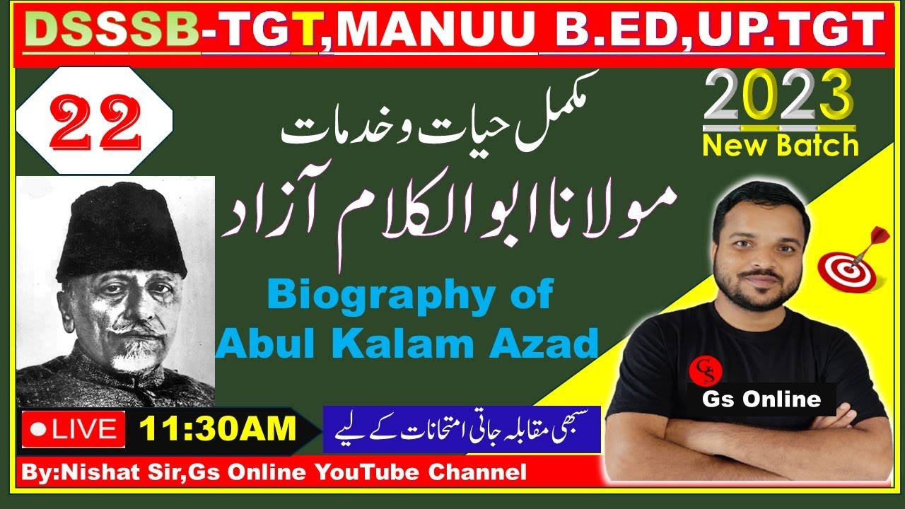 22Biography of Maulana Abul Kalam Azad   DSSSB TGTUP TGTMANUU BEd 2023 Exam