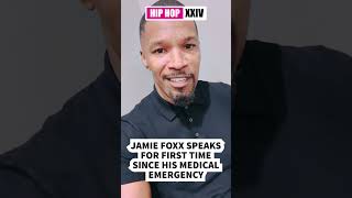 Jamie Foxx Speaks For First Time Since His Medical Emergency #shorts