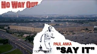 Paul Anka (&amp; Richard Marx) - &quot;Say It&quot; *1987* [No Way Out Soundtrack]