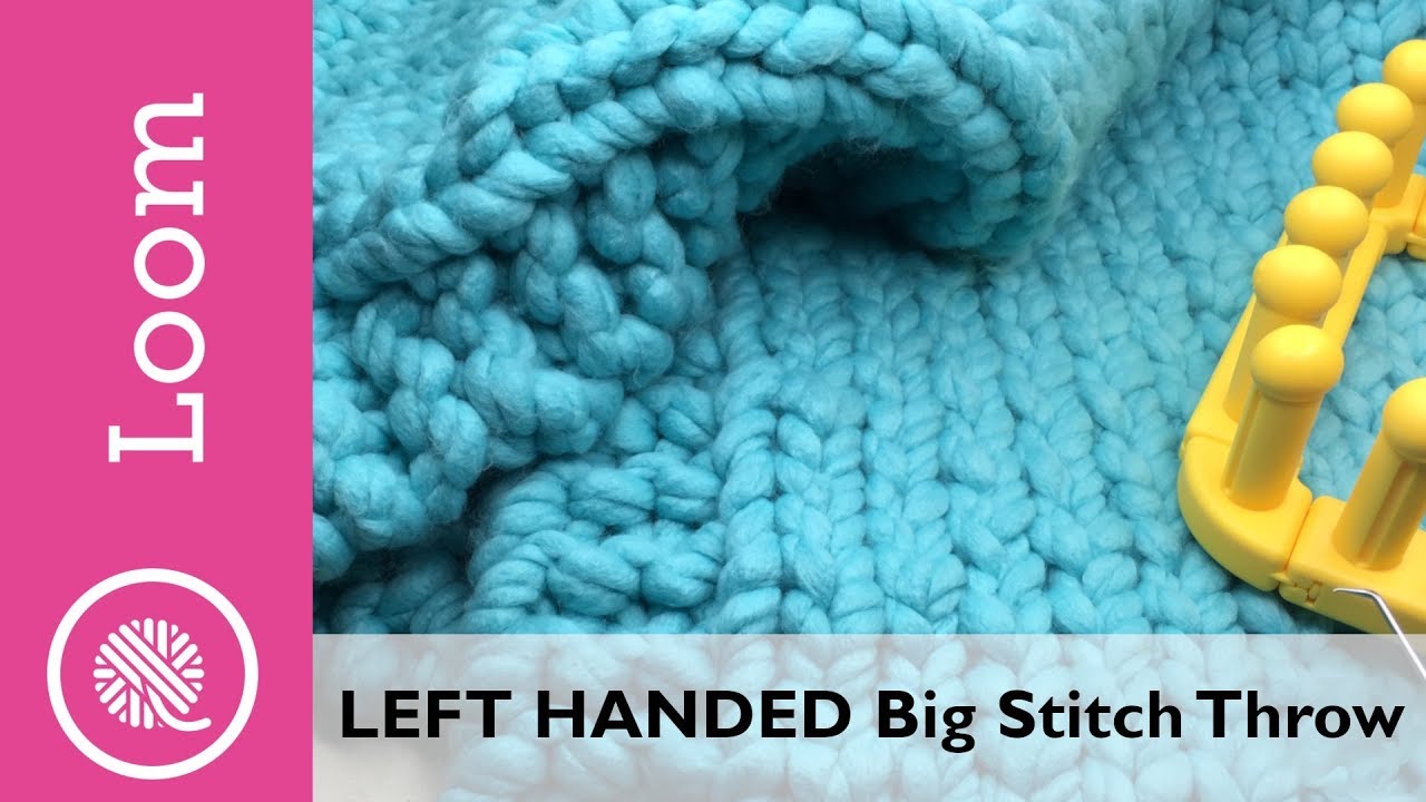 LEFTY: Loom Knit Big Stitch Throw with Red Heart Irresistible (CC)