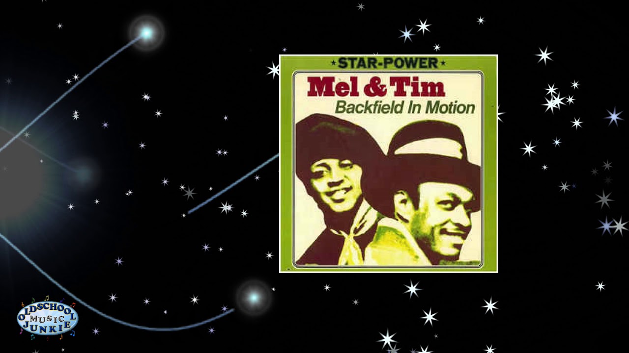 Mel & Tim - Backfield In Motion - YouTube