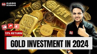 12% return in Gold investment | Gold Investment In 2024 #goldinvestment