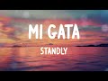 Standly - Mi Gata (Letras)