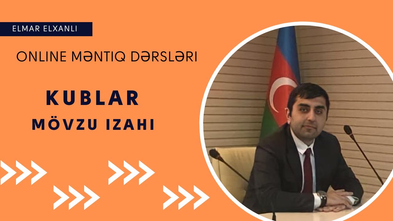 Ödənişsiz Məntiq dərsləri #23.1 | Kublar - I hissə | Elmar Elxanlı