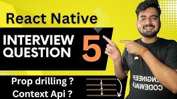 React Native Interview Question 5 - Props Drilling & Context Api 🔥 | in Hindi ✅ | Engineer Codewala