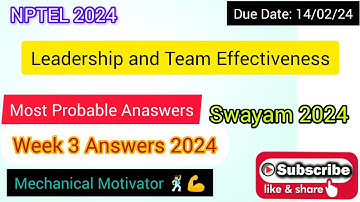Leadership and Team Effectiveness | Week 3 Quiz | Assignment 3 Solution | NPTEL | SWAYAM 2024