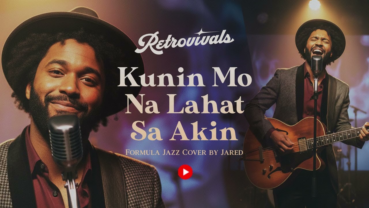 Retrovivals - Kunin Mo Na Ang Lahat Sa Akin - Formula (OPM Jazz AI Cover by Jared)