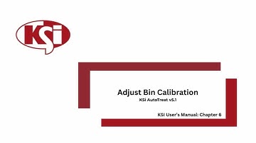 KSI AutoTreat V5.1 - Adjust Bin Calibration
