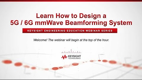 Learn How to Design a 5G, 6G mmWave Beamforming System