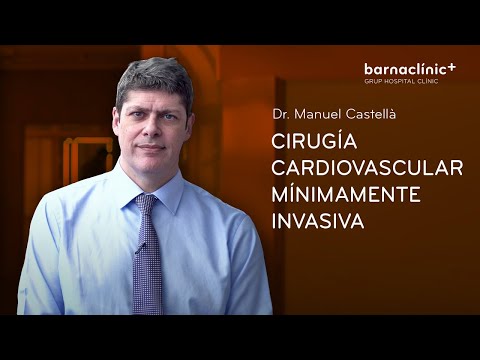 Dr. Manuel Castellà: Cirugía Cardiovascular Mínimamente Invasiva | #Cardiología