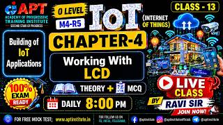 O Level M4-R5 IoT Chapter-4 | IR Sensor Project Complete Tutorial | Class-13 | #aptinstitute