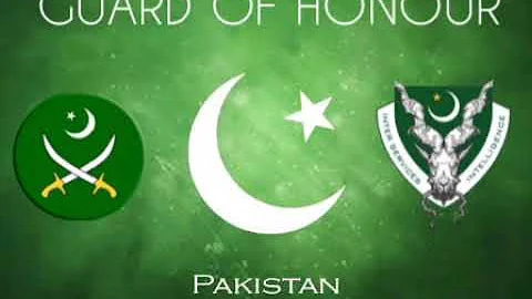 Guard Of Honour(Pakistan) Theme Music