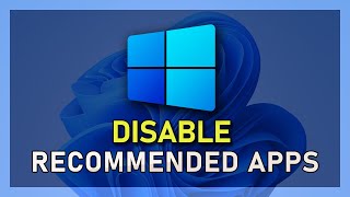 windows 11 - how to disable recommended apps on start menu