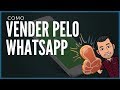 Como vender pelo Whatsapp com respostas automáticas