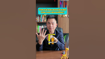 Con gái sau khi có kinh nguyệt còn cao được nữa hay không?  #duocsithang #chieucao  #daycon