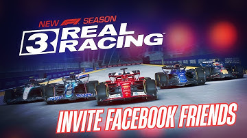 How to Invite Facebook Friends to Real Racing 3 2025?