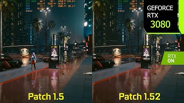 Cyberpunk 2077 - Patch 1.5 vs Patch 1.52 Performance/Graphics | RTX 3080 1440p DLSS 2.3 Quality