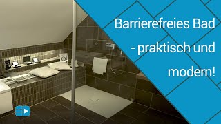 Barrierefreies Bad - praktisch und modern