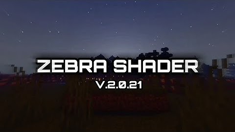 Best Realistic Shader for mcpe 1.17 [Zebra Shader] Cinematic review🍁