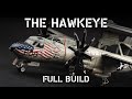 E-2C Hawkeye 1/72 — Full Build from Unboxing to Final Result