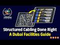 What Makes Structured Cabling Dubai Essential?