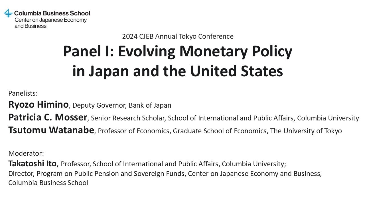 Panel I: Evolving Monetary Policy in Japan and the United States 進化する日米 ...