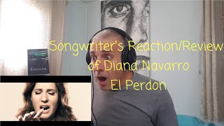 Songwriter's Reaction/Review of Diana Navarro  El perdón