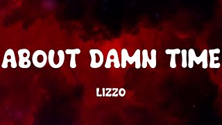 Lizzo - About Damn Time (Lyrics)