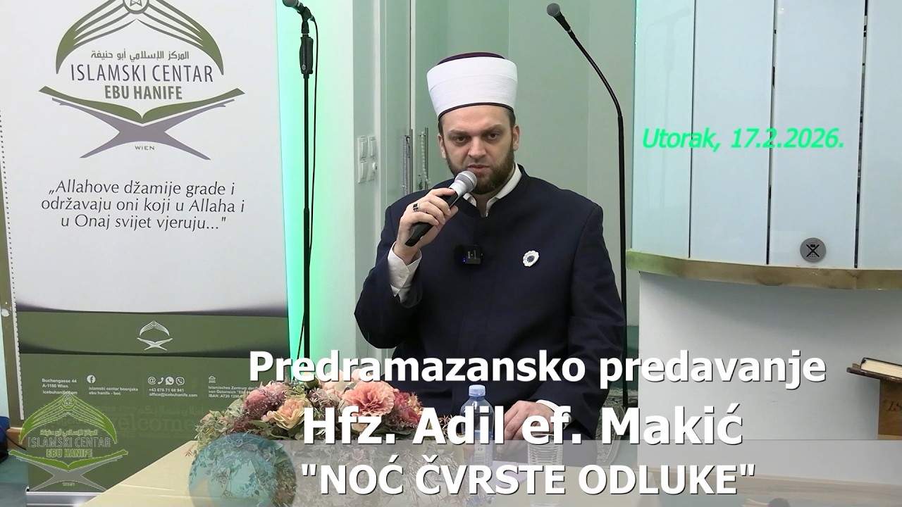 Hfz. Adil ef. Makić (predavanje 17.2.2026.) - 