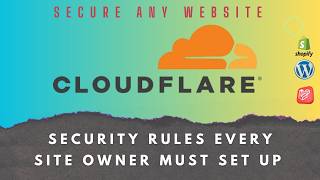 Cloudflare Security Rules Every Site Owner Must Set Up Updated Step By Step