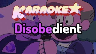 Disobedient - Steven Universe Movie Karaoke chords