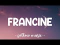 Francine - toka (Lyrics) 🎵