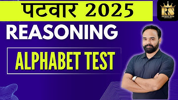 RSSB Raj. Patwari 2025 Reasoning | Alphabet Test | Reasoning Rishi Sir