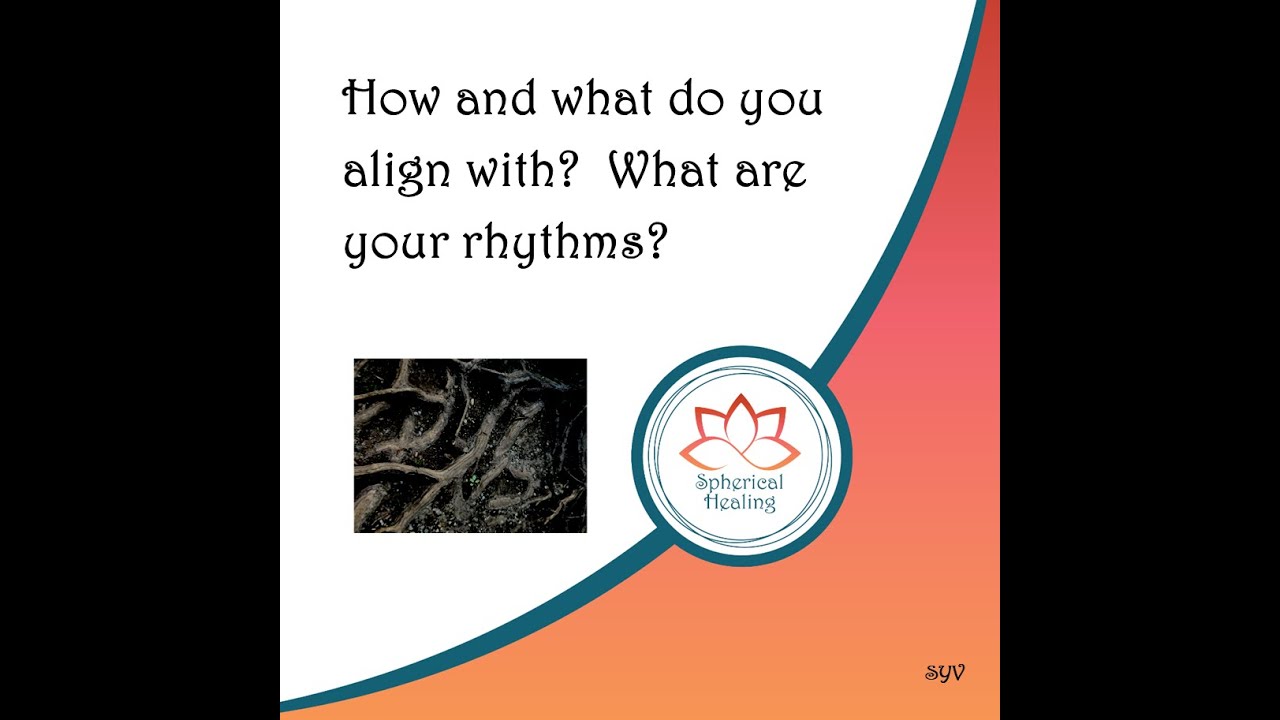 How do you align? What are you rhythms? - YouTube
