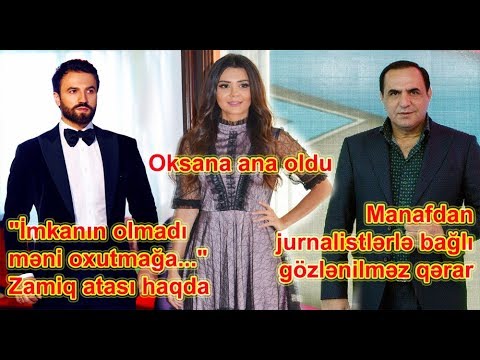 Oksana ana oldu, Manafdan gözlənilməz qərar, Zamiq atasından yazdı