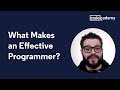 What makes an effective programmer?