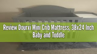 Review Dourxi Mini Crib Mattress, 38x24 Inch Baby and Toddler Portable Crib Mattress, Two-Stage Mini