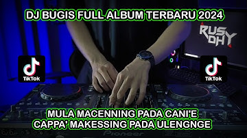 DJ MULA MACENNING CAPPA MAKESSING || DJ BUGIS VIRAL TIKTOK TERBARU 2025