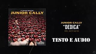 JUNIOR CALLY - DEDICA Testo + Audio