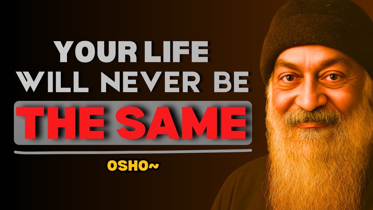 You Were Meant to Hear This Today — Osho’s Life-Changing Words