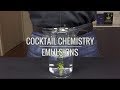 Advanced techniques  emulsions cold buttered rum