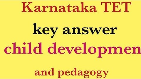 Kar Tet 2021 paper2 key answer child development and pedagogy